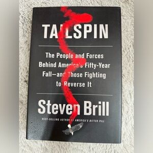 🩷Steven Brill hardback book “Tailspin”